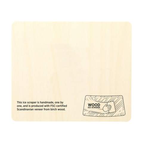 WoW! An ice scraper made from 100% natural material: Swedish birch wood veneer. Several layers of birch veneer are glued to form a sturdy wooden board from which the ice scraper is made. This ice scraper has a glossy, water-repellent protective layer and its square shape makes it easy to use. Bring on the frost! Including full colour imprint on one side.